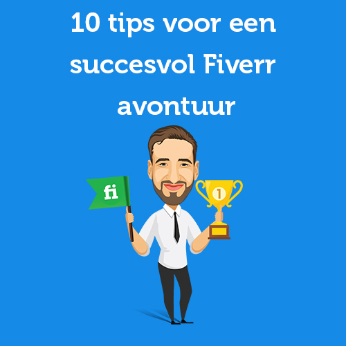 10 tips for a successful Fiverr adventure