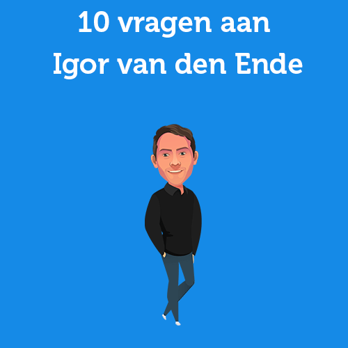 10 questions for Igor van den Ende