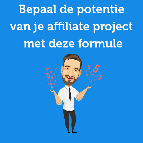 Determine the potential of your affiliate project with this formula