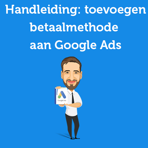 Tutorial: adding payment method to Google Ads