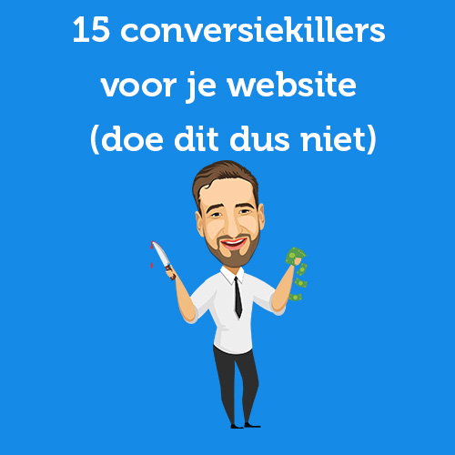 15 conversion killers for your website (so don't do this)