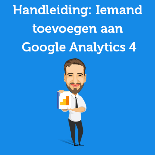 Tutorial: Adding someone to Google Analytics 4