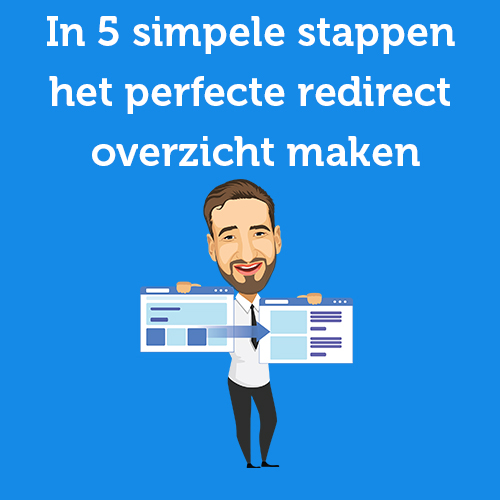 Creating the perfect redirect overview in 5 simple steps