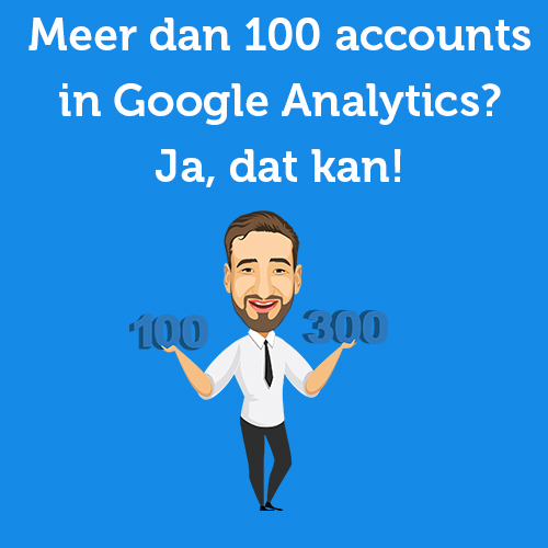 More than 100 accounts in Google Analytics? Yes, you can!