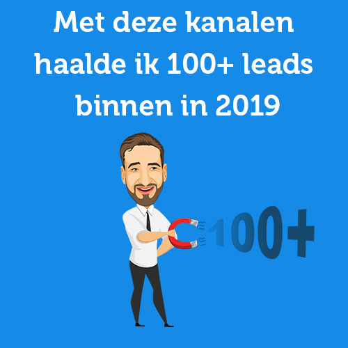 I used these channels to bring in 100+ leads in 2019