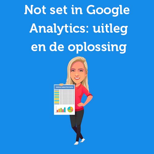 Not Set in Google Analytics: what it is, the cause and the solution