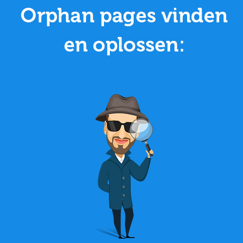 Finding and solving Orphan pages: a practical guide