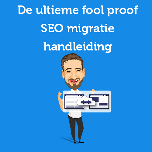 The ultimate SEO migration guide