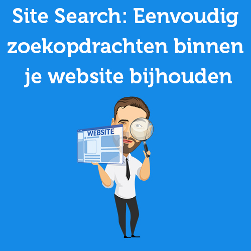 Site Search: Easily track searches within your website