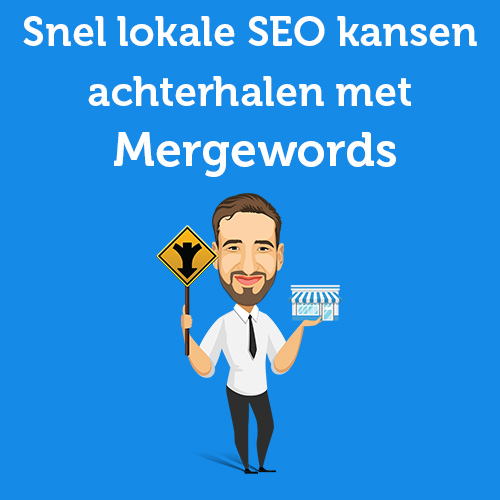 Quickly figure out local SEO opportunities with Mergewords [4 steps].