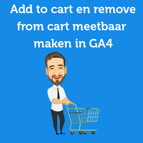 Making adding and removing products to your shopping cart measurable with Google Analytics 4