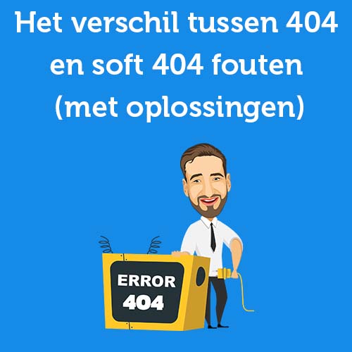 The difference between 404 and soft 404 errors (with solutions)