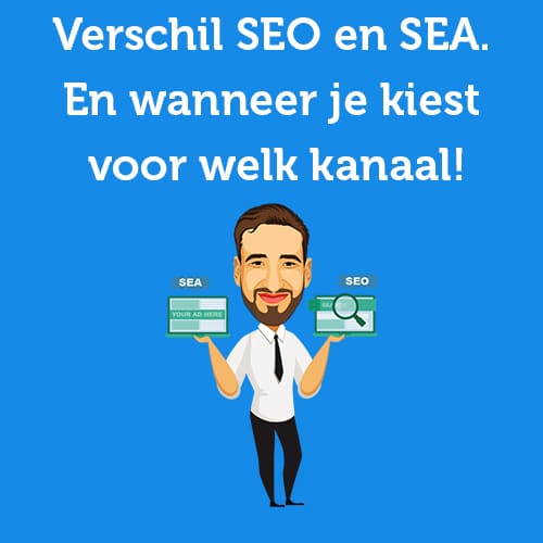 Difference SEO and SEA. And when to choose which channel!