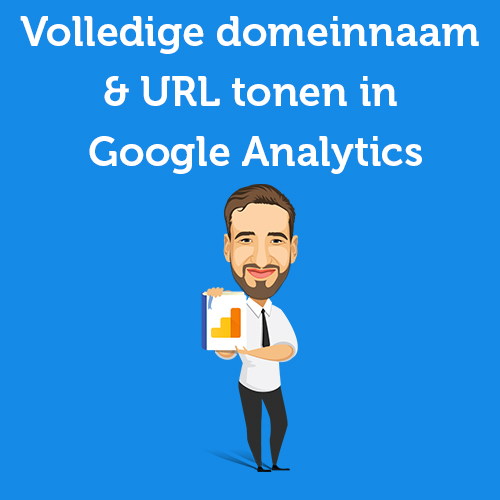 Tutorial: Showing full domain name &amp; URL in Google Analytics [in 4 steps].