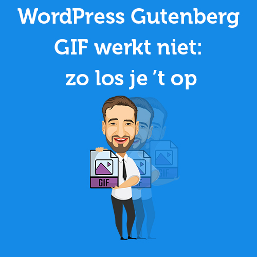 WordPress Gutenberg GIF doesn't work: here's how to fix it